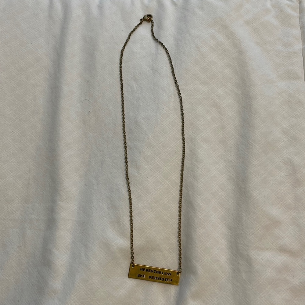 Nevertheless She Persisted Necklace
